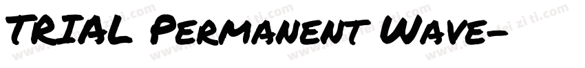 TRIAL Permanent Wave字体转换